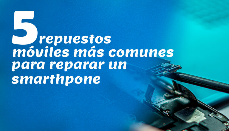 Repuestos móviles más comunes